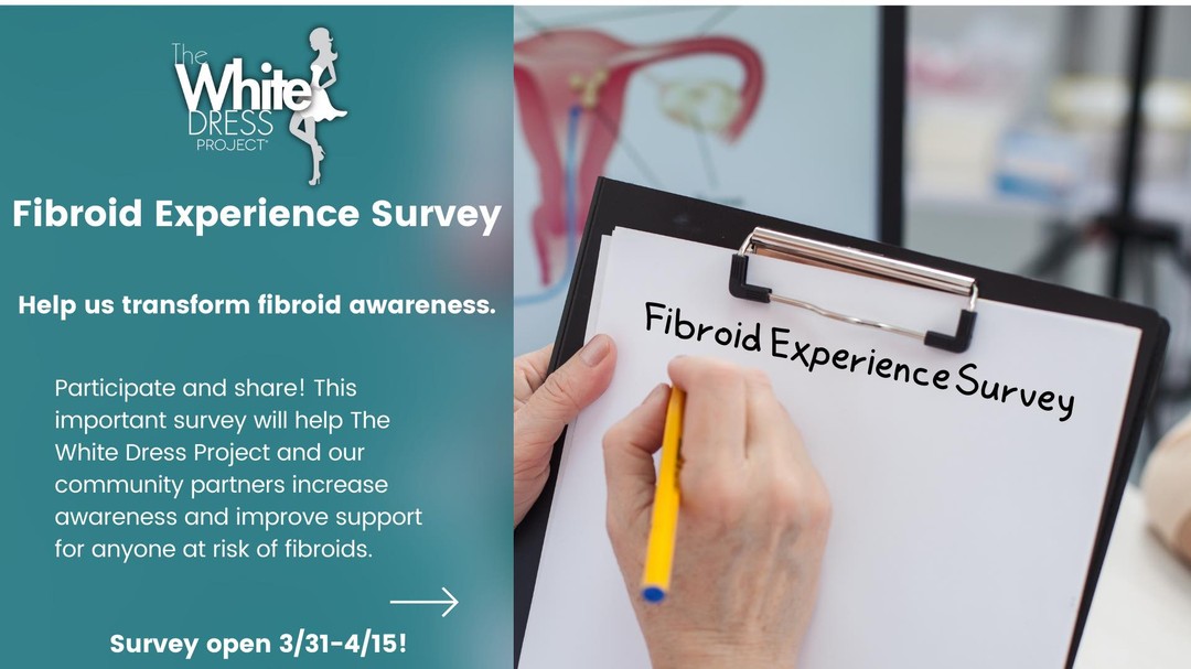 Happy Friday! Our survey is LIVE!

In transforming fibroid awareness, we can effectively target and improve the experience of millions of people that are at risk of OR living with uterine fibroids.  EVERY response will help us do just that.  Even if you don't know what a uterine fibroid is, take the survey.  By capturing a range of experiences, we can help transform the experience for others. A special shout-out to our @wecanwearwhite Research Directors @embodywell @dr.rochelle_wolfe for developing this survey! 

The survey will be open until April 15. Please share with your networks! Thanks in advance. 

Link in bio
.
#fibroidsawareness #wecanwearwhite #fibroids #fibroidstrong #thewhitedressproject #nolongersilent #surveysays #fibroidresearch